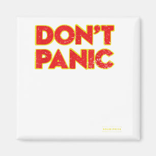 Don't Panic Vintage Distressed Shirt  Magnet