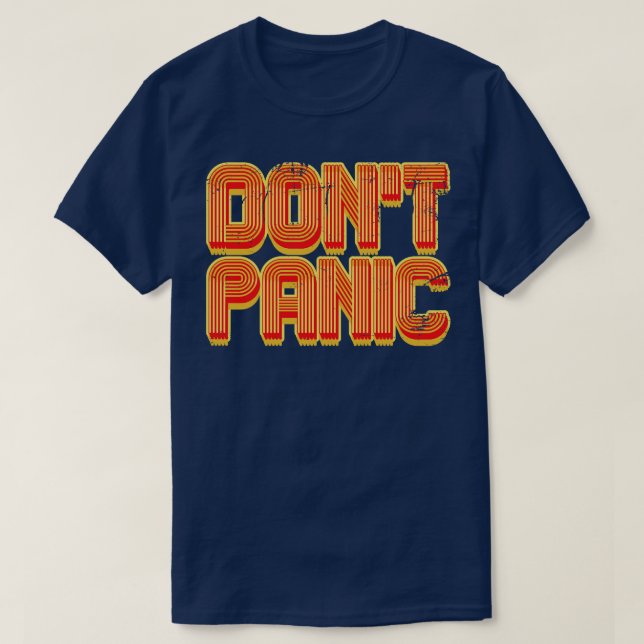 Dont Panic Vintage Retro Text T-Shirt (Design Front)