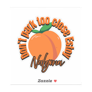 Dont park too close estoy nalgona decal sticker