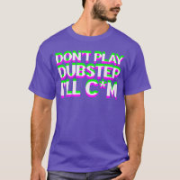 Dont Play Dubstep EDM Music DJ Raveechno Party gif
