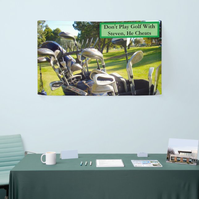 Don't Play Golf With Steven, Funny Banner (Tradeshow)