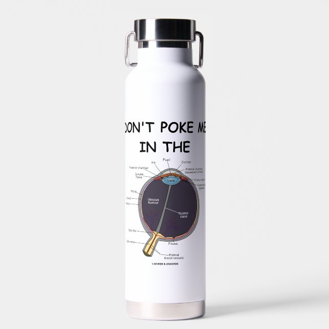 Don't Poke Me In The Eye Anatomical Humour Advice Water Bottle (Front)