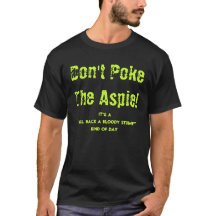 Don't Poke The Aspie!