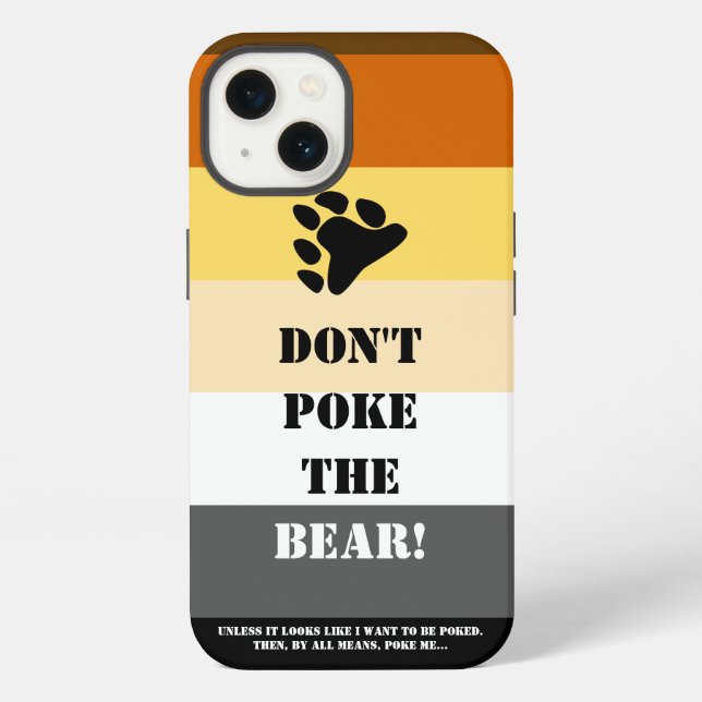 Don't poke the bear! iPhone case (Back)