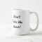 Don't Poke the Bear Mug