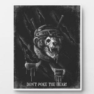Don't Poke The Bear Plaque