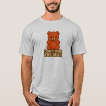 Don't Poke The Bear T-Shirt