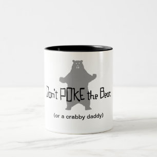 Don't Poke the BEAR Two-Tone Coffee Mug
