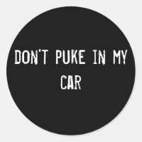 don't puke in my car