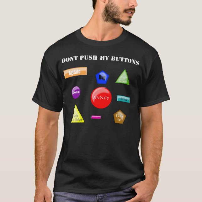 Dont Push Buttons T-Shirt (Front)