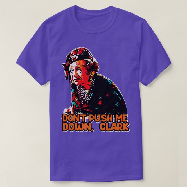 Dont Push Me Down T-Shirt (Design Front)