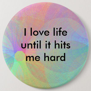 Don't push my buttons!!! 6 inch round button