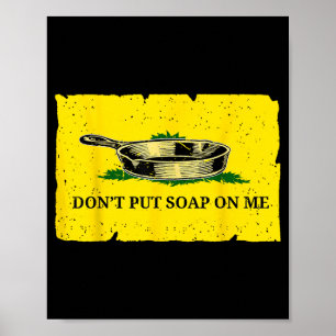 Don't Put Soap On Me  Poster