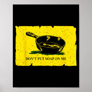 Don't Put Soap On Me  Poster