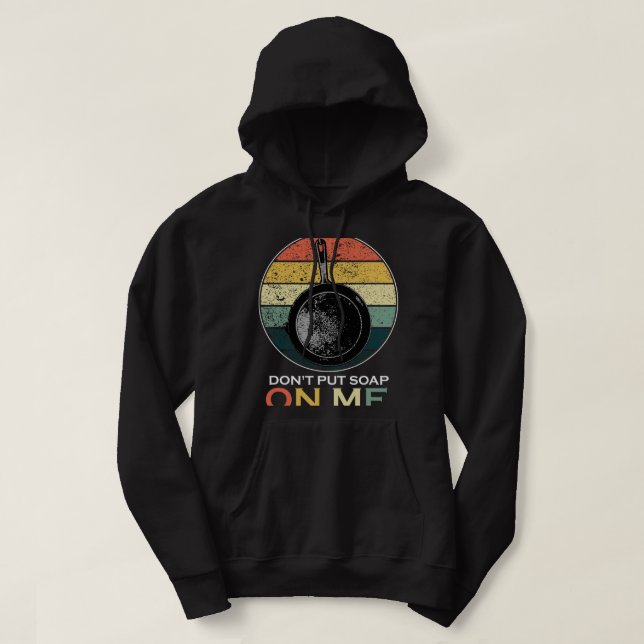 Dont Put Soap On Me Retro Sunset Hoodie (Design Front)