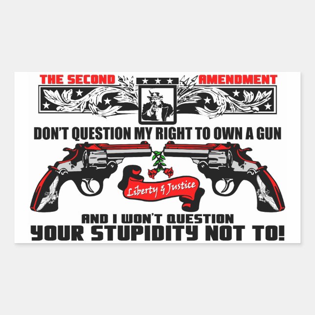Don't Question My Right Sticker (Front)
