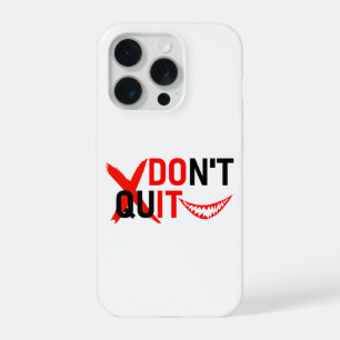 DON'T QUIT – Bold Red Motivation Design iPhone 15 Pro Case