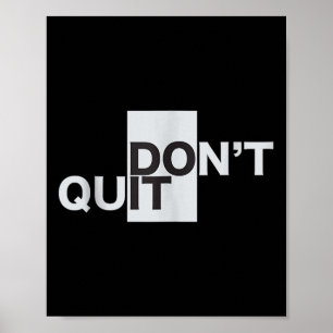Dont Quit Do It Motivation Tank Top Poster