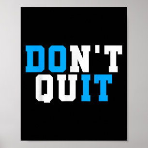 Dont Quit Do It-motivational Workout-gym Motivatio Poster