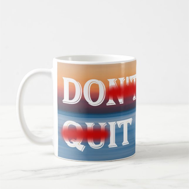 Don't quit do it mug (Left)
