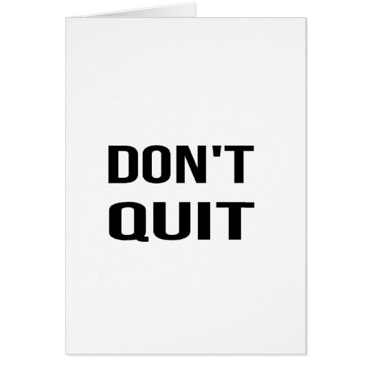 DON'T QUIT - DO IT Quote Quotation Determination Card