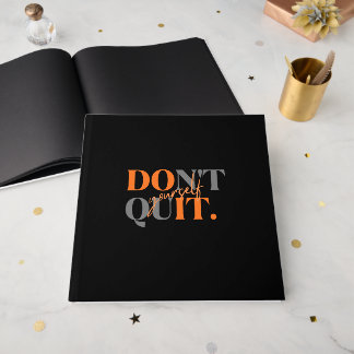 Don't Quit Guest Book