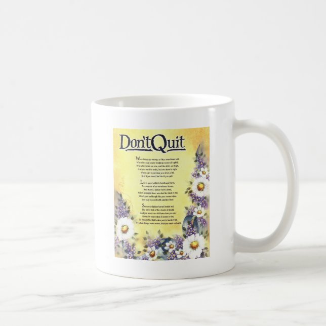 dont quit=inspirational poem coffee mug (Right)
