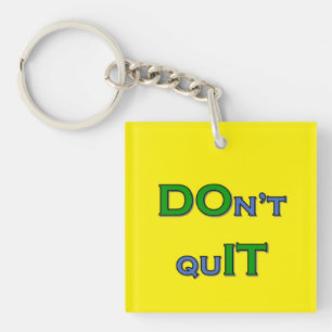 DOn't quIT keychain