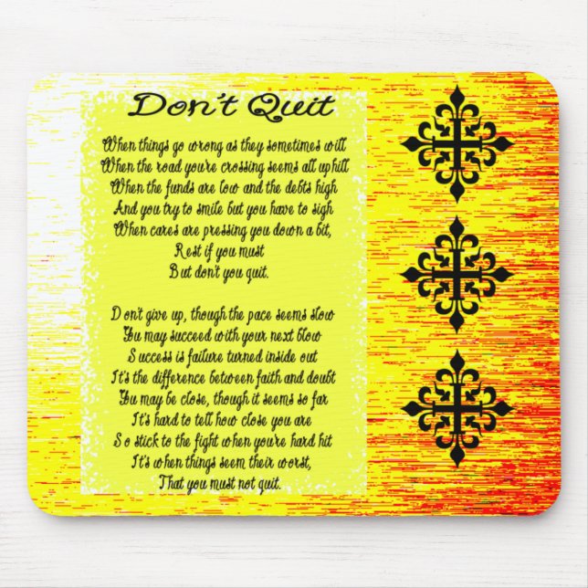 Don't Quit Mouse Pad (Front)