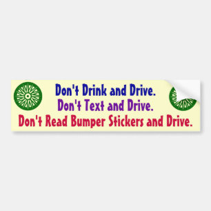 Don't Read Bumper Stickers