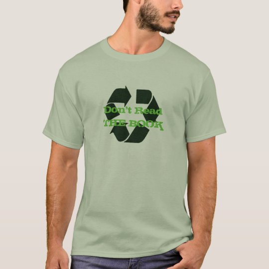 Don't Read THE BOOK T-Shirt