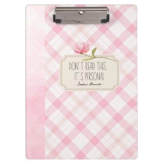Don't Read This, It's Personal – Cute Pink Floral Clipboard