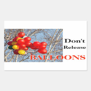Don't Release BALLOONS Sticker