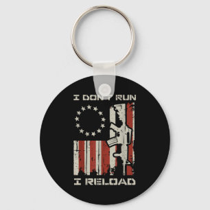 Dont run reload flag funny saying patriotic men keychain