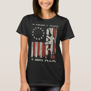 Dont Run Reload Flag Funny Saying Patriotic Men T-Shirt