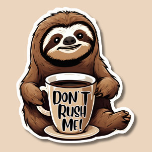 Don't Rush Me Cute Sloth with Coffee Waterproof 