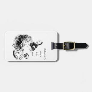 Don't Rush Me, Last Minute, Late Fun  Rabbit Luggage Tag
