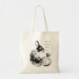 Don't Rush Me, Last Minute, Late Fun  Rabbit Tote Bag