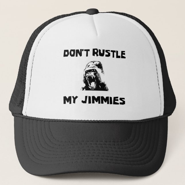 Don't rustle my jimmies trucker hat (Front)