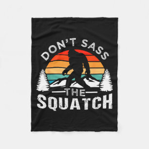 Don't S The Squatch Bigfoot  Fleece Blanket