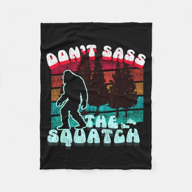 Dont S The Squatch Funny Pun Joke  Fleece Blanket (Front)