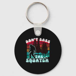 Dont S The Squatch Funny Pun Joke  Keychain