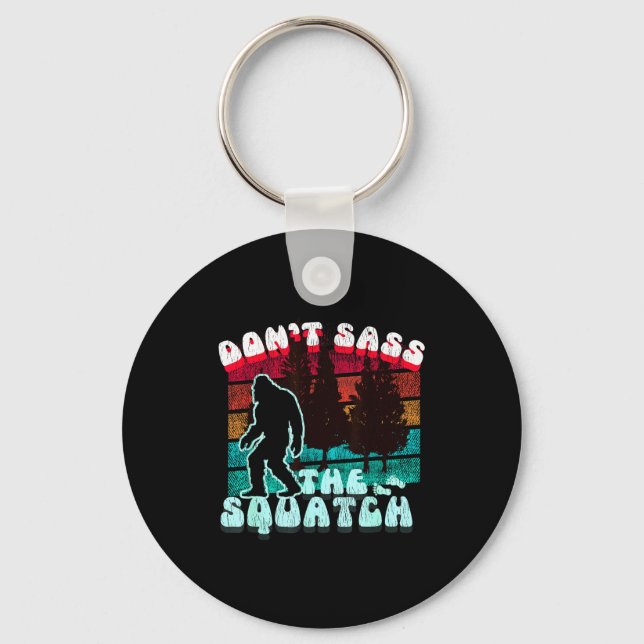Dont S The Squatch Funny Pun Joke  Keychain (Front)