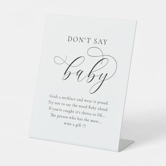Don't say baby shower game simple minimalist pedestal sign (Front)