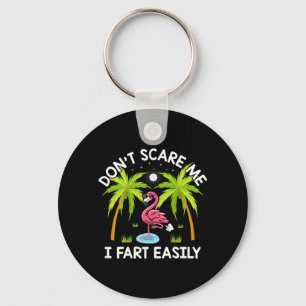 Dont Scare Me I Fart Easily Funny Flamingo Lover Keychain