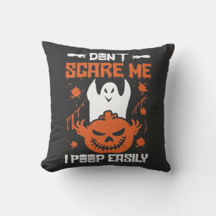 Don't scare me I poop easily Baby Throw Pillow