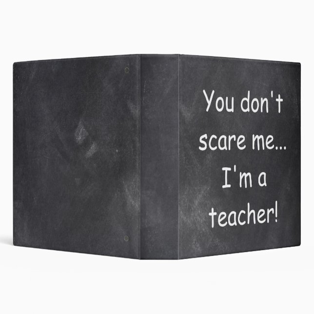 Don't Scare Teacher Chalkboard Design Gift Idea Binder (Background)