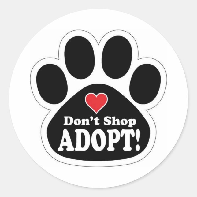 Dont Shop Adopt Dog Cat Promote Animal Welfare Classic Round Sticker (Front)