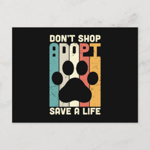 Don't Shop Adopt Save A Life Postcard