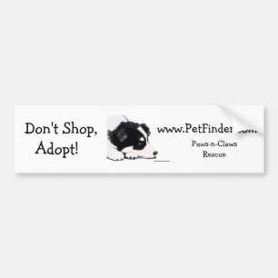 Don't Shop, Adopt!, www.PetFinder.com Bumper Sticker
